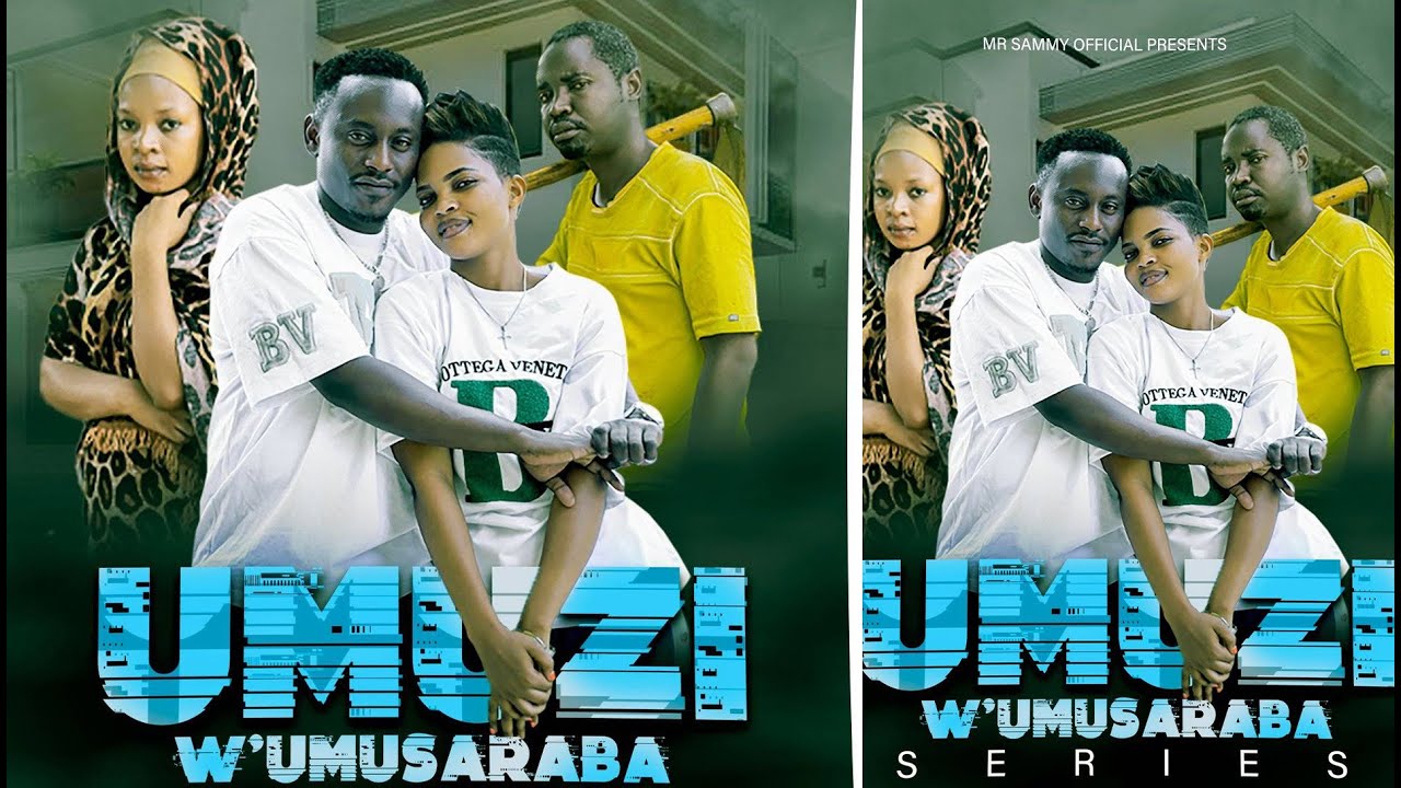 UMUZI W'UMUSARABA FULL MOVIE FILM YIGISHA ITANGAJ TUTARI TUMENYEREY MUBURUNDI RWANDA TANZANI BURUNDI
