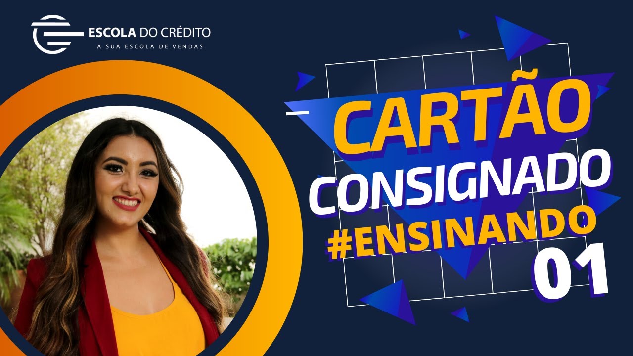 CARTÃO DE CRÉDITO CONSIGNADO - #ENSINANDO 01