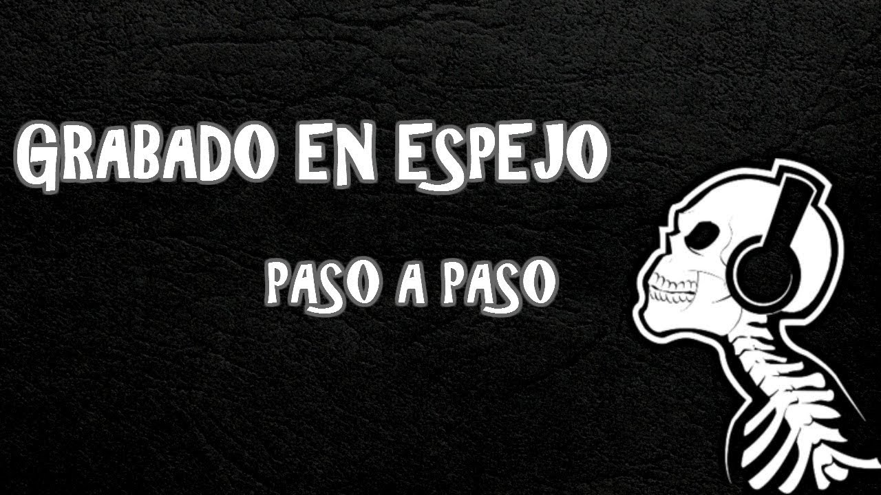 Grabado en espejo paso a paso