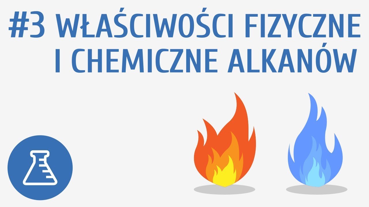 Właściwości fizyczne i chemiczne alkanów #3 [ Węglowodory ]