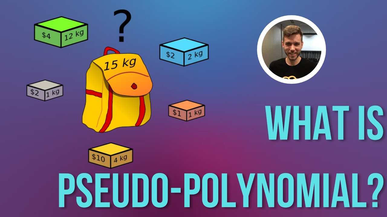 What are pseudo-polynomial run times? | Knapsack Dynamic Programming
