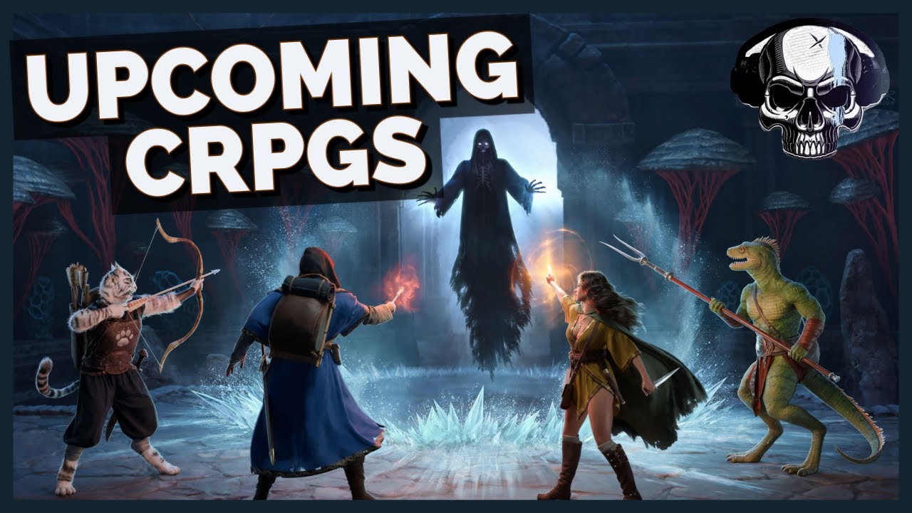 All Of The Upcoming CRPGs I'm Looking Forward To