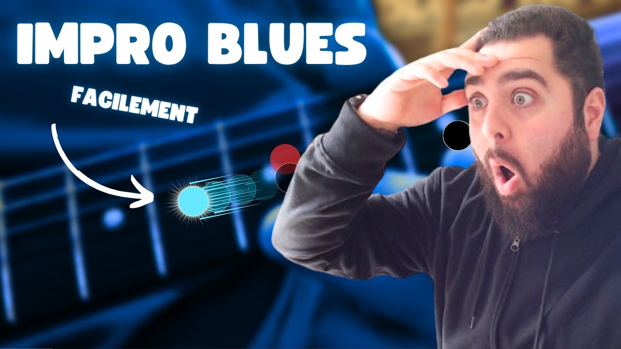 Le secret pour improviser comme un pro en blues !