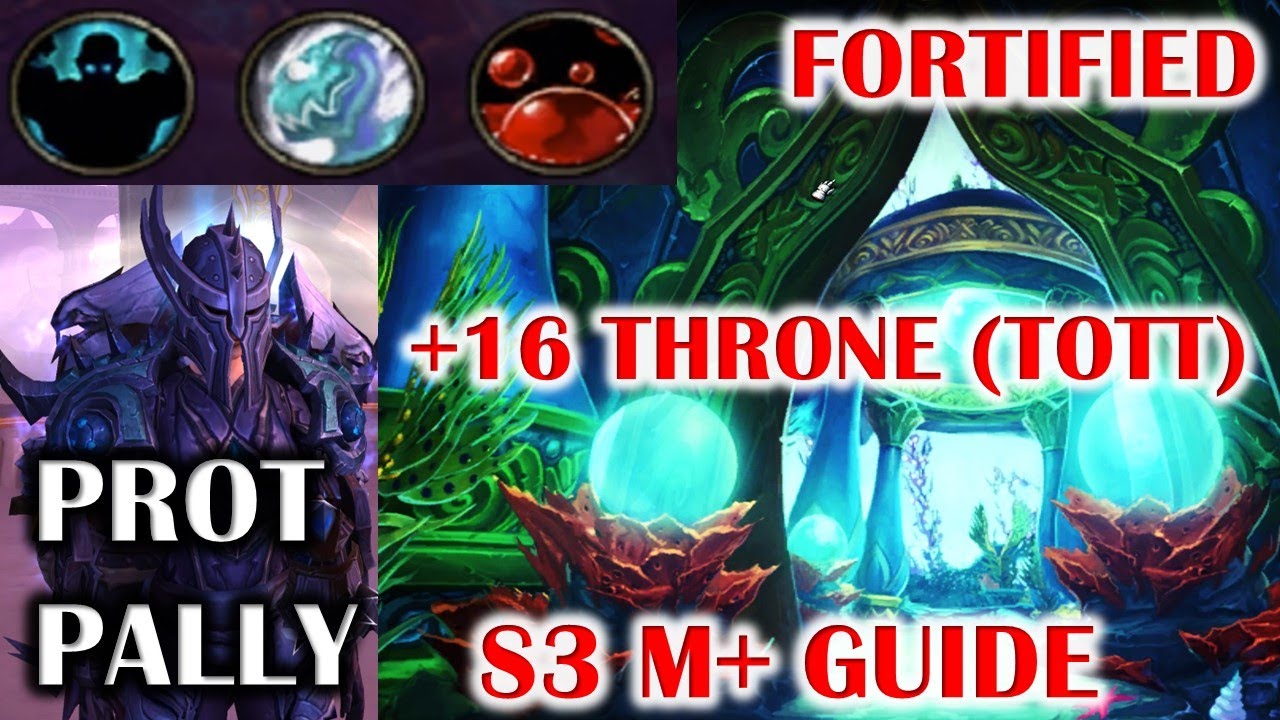 +16 THRONE OF THE TIDES (TOTT) | SEASON 3 MYTHIC PLUS M + GUIDE | PROT PALADIN TANK | DRAGONFLIGHT