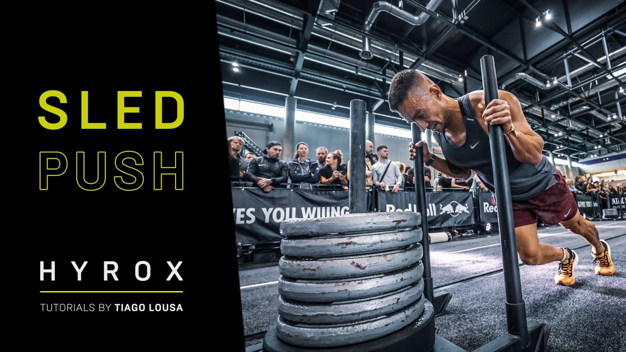 Sled Push for Hyrox - 5 essential tips