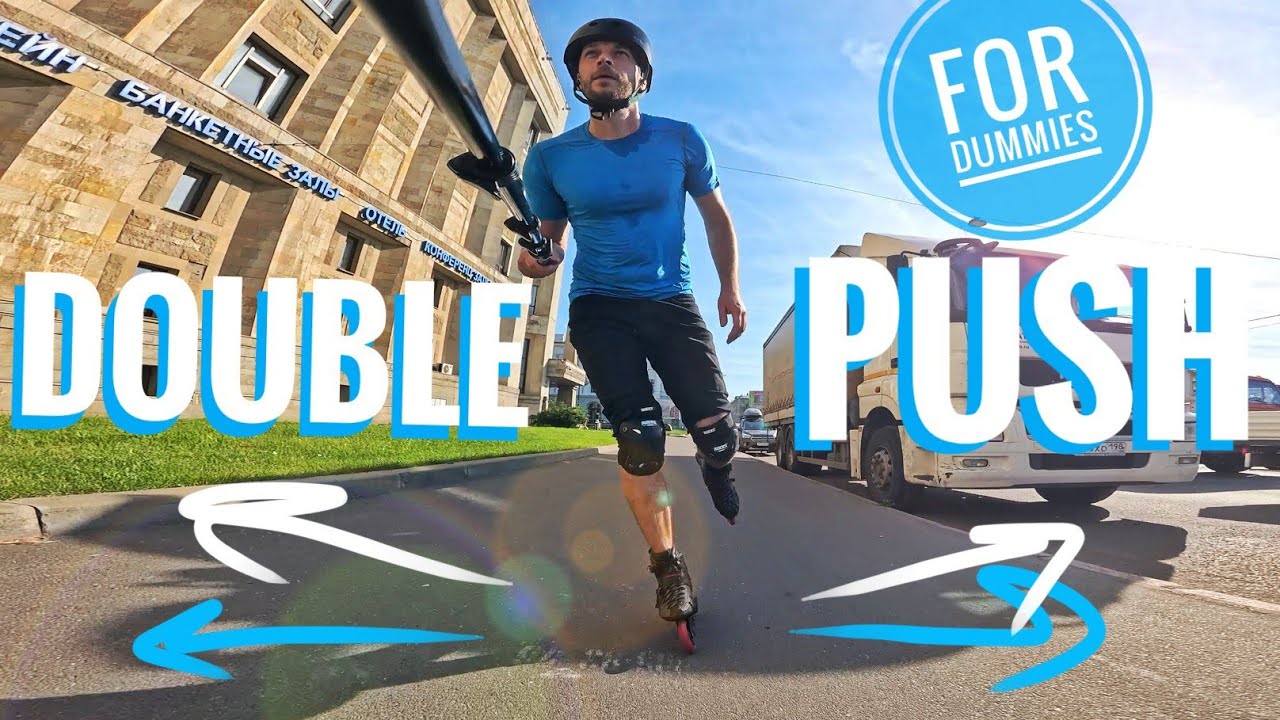 DOUBLE PUSH for dummies. My Key to  DOUBLE PUSH technique on inline skates