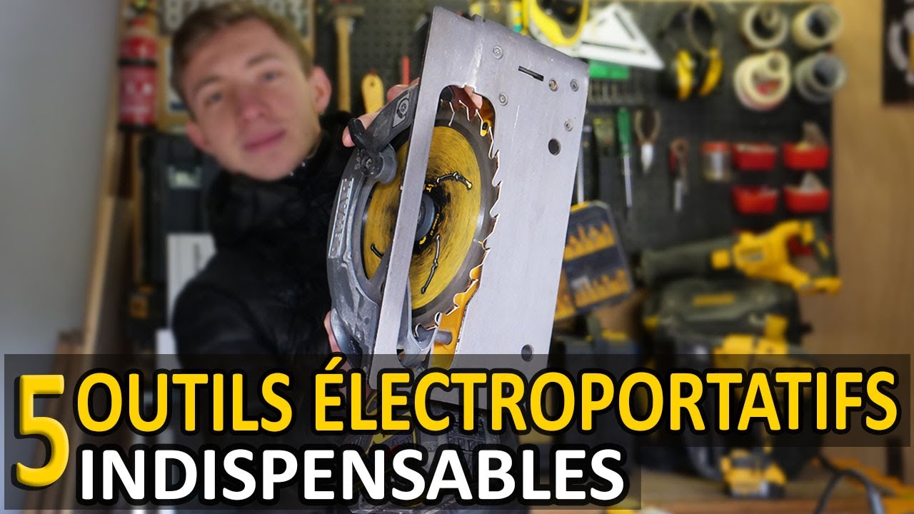 5 OUTILS &Eacute;LECTROPORTATIFS INDISPENSABLES | Travail du bois & bricolage