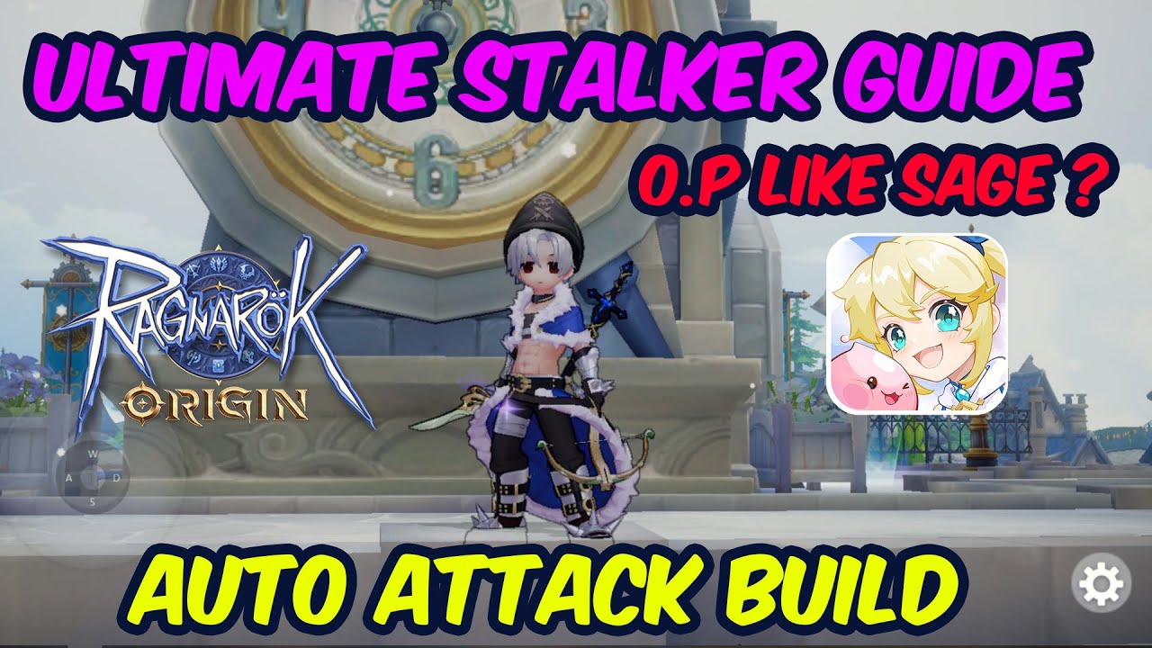 (META) - STALKER/ROUGE AA BUILD - UNLI STATUS RAGNAROK ORIGIN GLOBAL