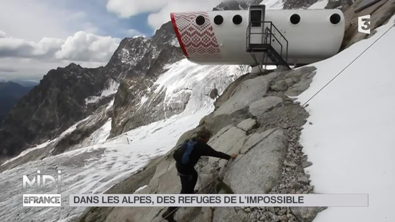 VU D'ICI : Dans les Alpes, des refuges de l'impossible