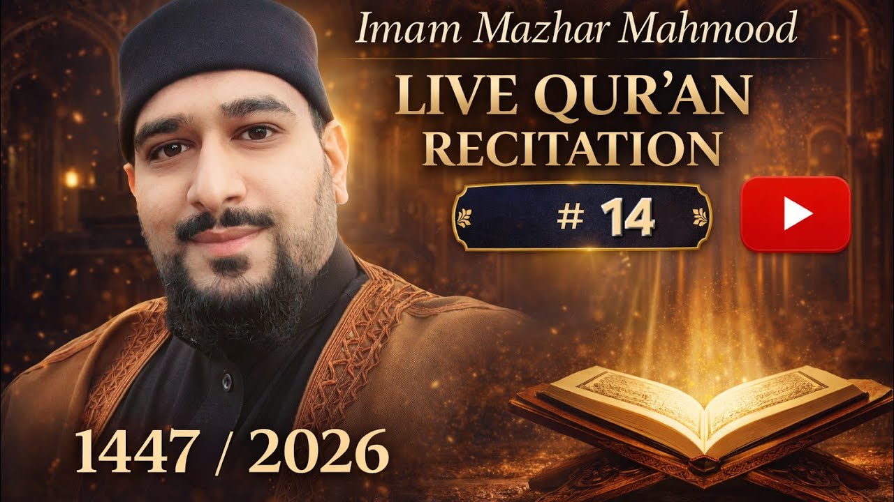 Live Quran Recitation Night 14 #imammazharmahmood #quran