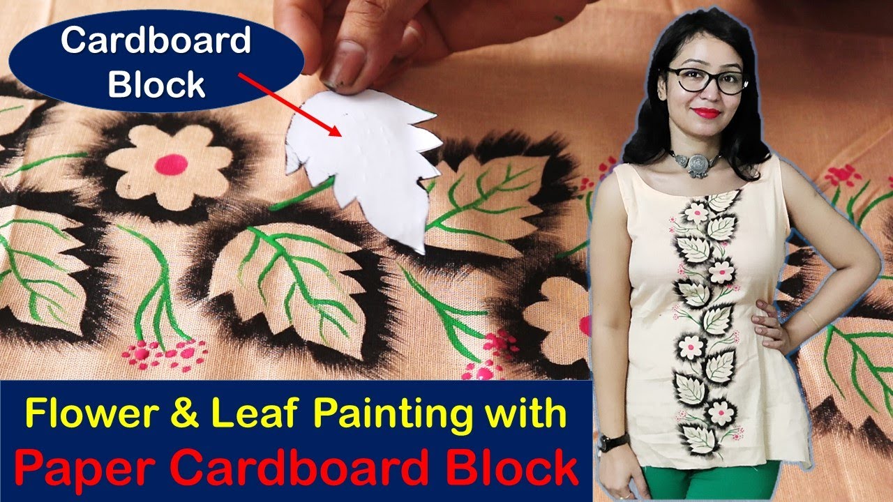 Flower & Leaf Design Painting with Paper Cardboard I Easy way to Paint your dress, for Beginners