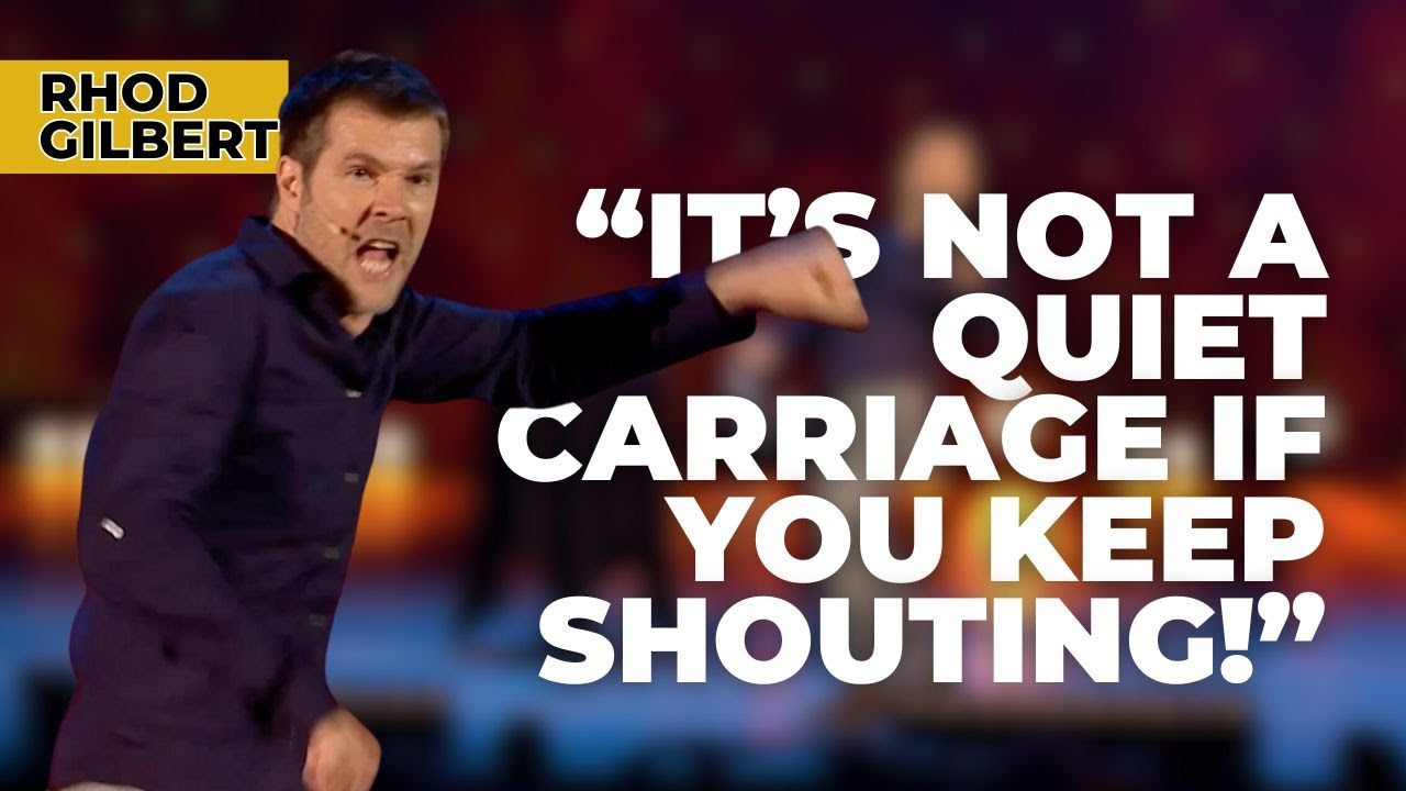 Quiet Carriage|  Rhod Gilbert