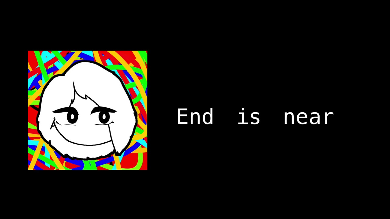 End is near // Daycore audio