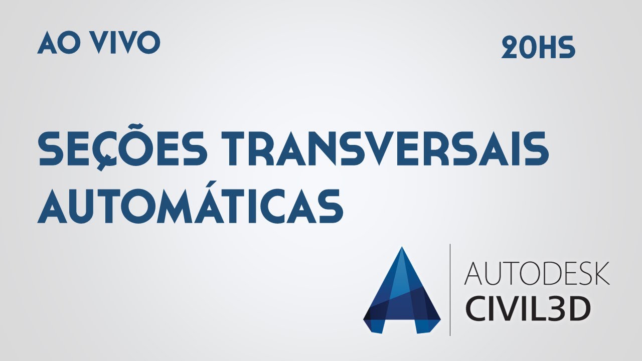 Live: Seções transversais automáticas no Civil 3D