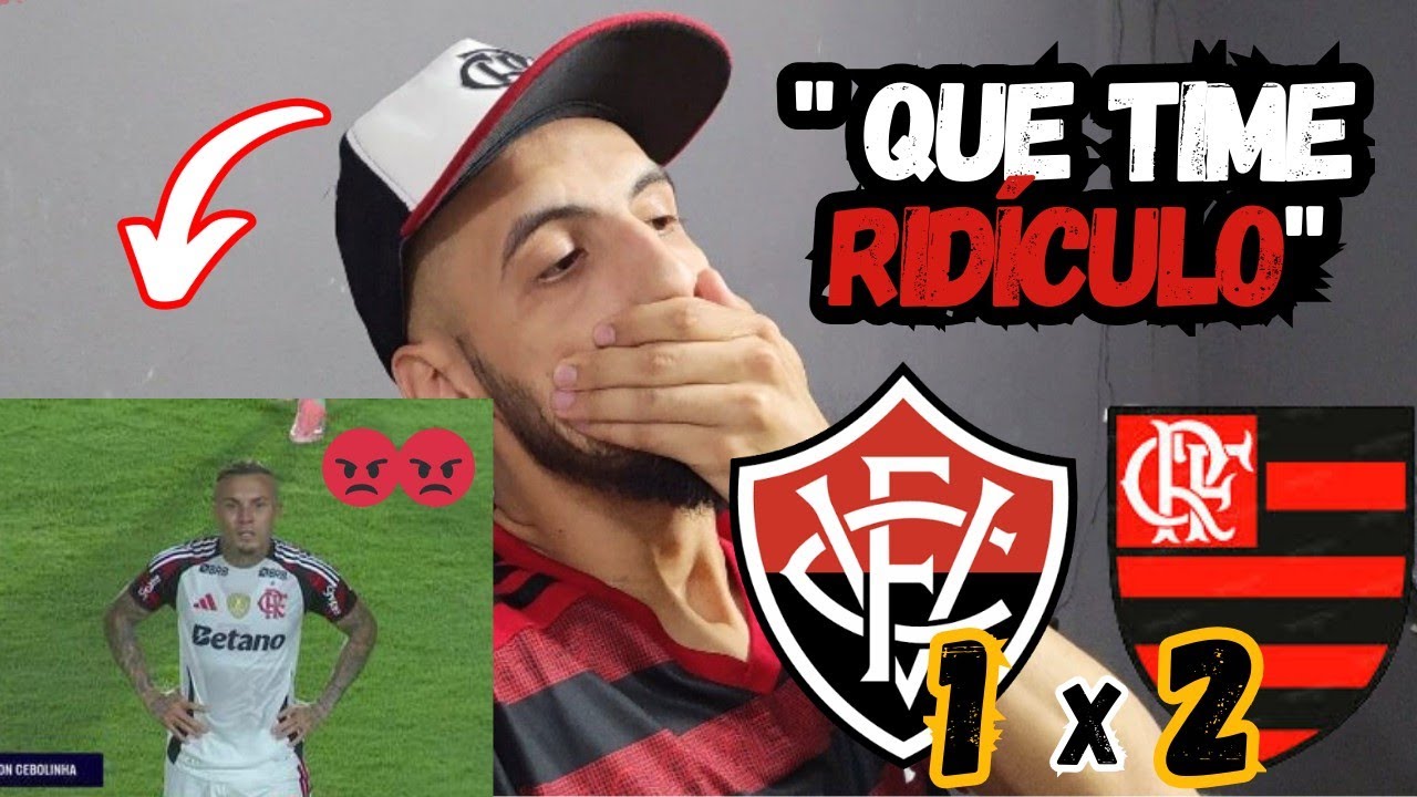 REACT VITÓRIA 1x2 FLAMENGO | MELHORES MOMENTOS  | BRASILEIRÃO