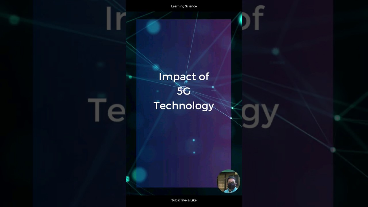 Impact of 5G Technology #5g