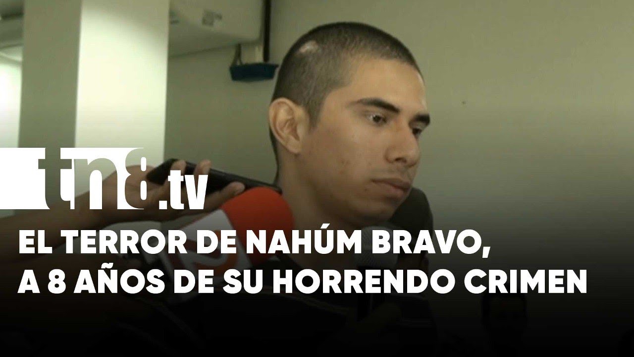 A 8 años del triple crimen de Nahúm Bravo, hecho macabro en Nicaragua