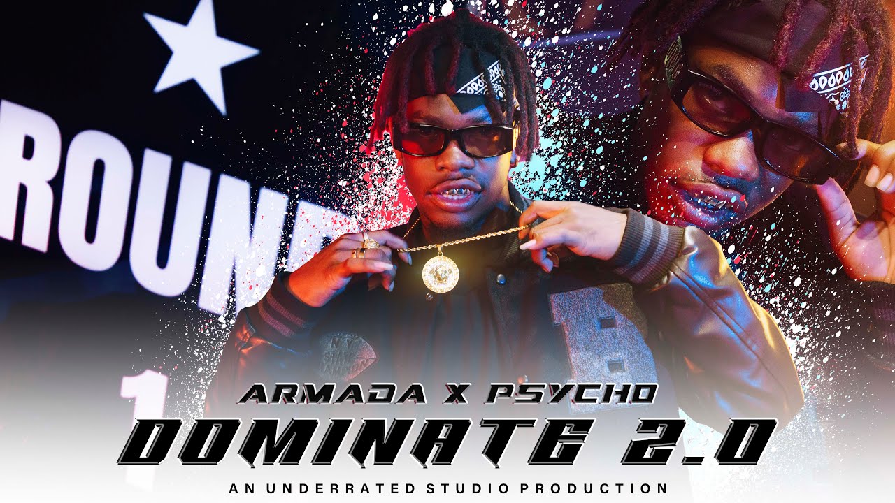 Armada - DOMINATE 2.0 ft Psycho (Clip officiel)
