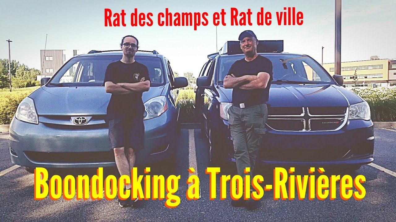 Boondocker à Trois-Rivières avec Philippe Langlois