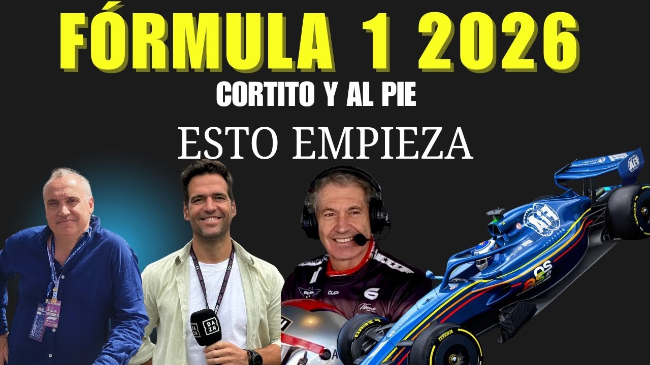 LA FORMULA 1 2026 YA ESTÁ AQUÍ | EMPEZAMOS CORTITO Y AL PIE