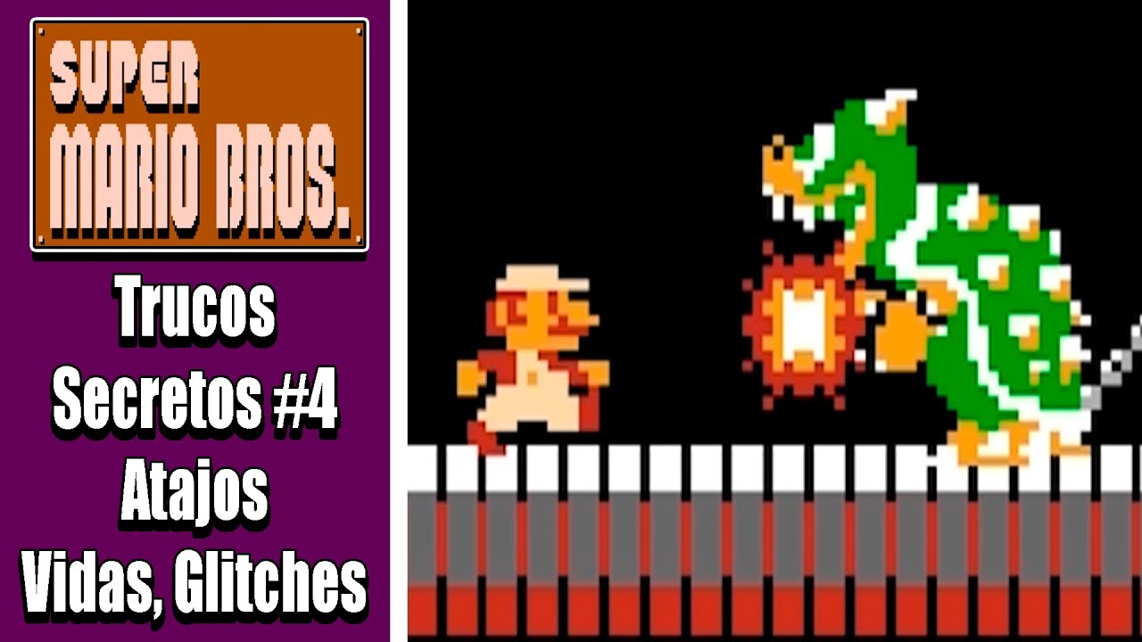 Super Mario Bros (NES) - Trucos Secretos #4 Atajos, Vidas, Glitches