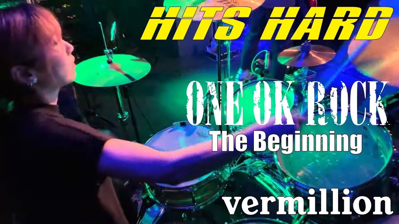 ONE OK ROCK The beginning drums