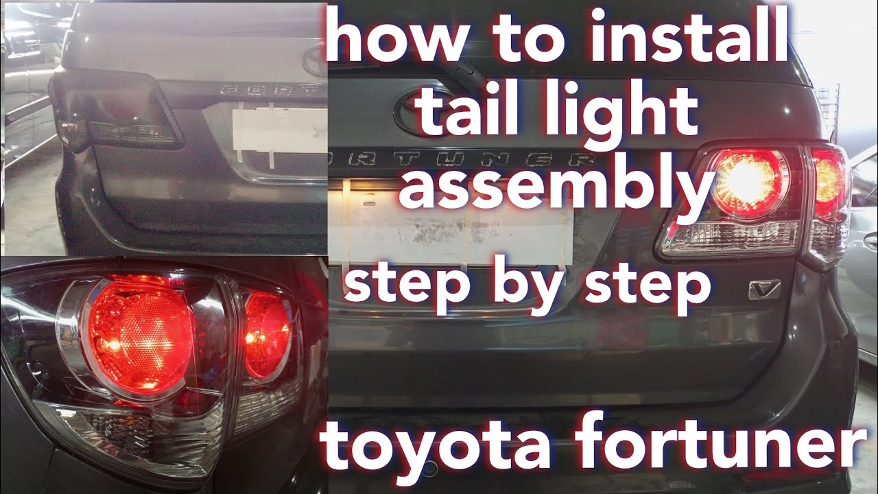 toyota fortuner/how to install tail light assembly (step by step)
