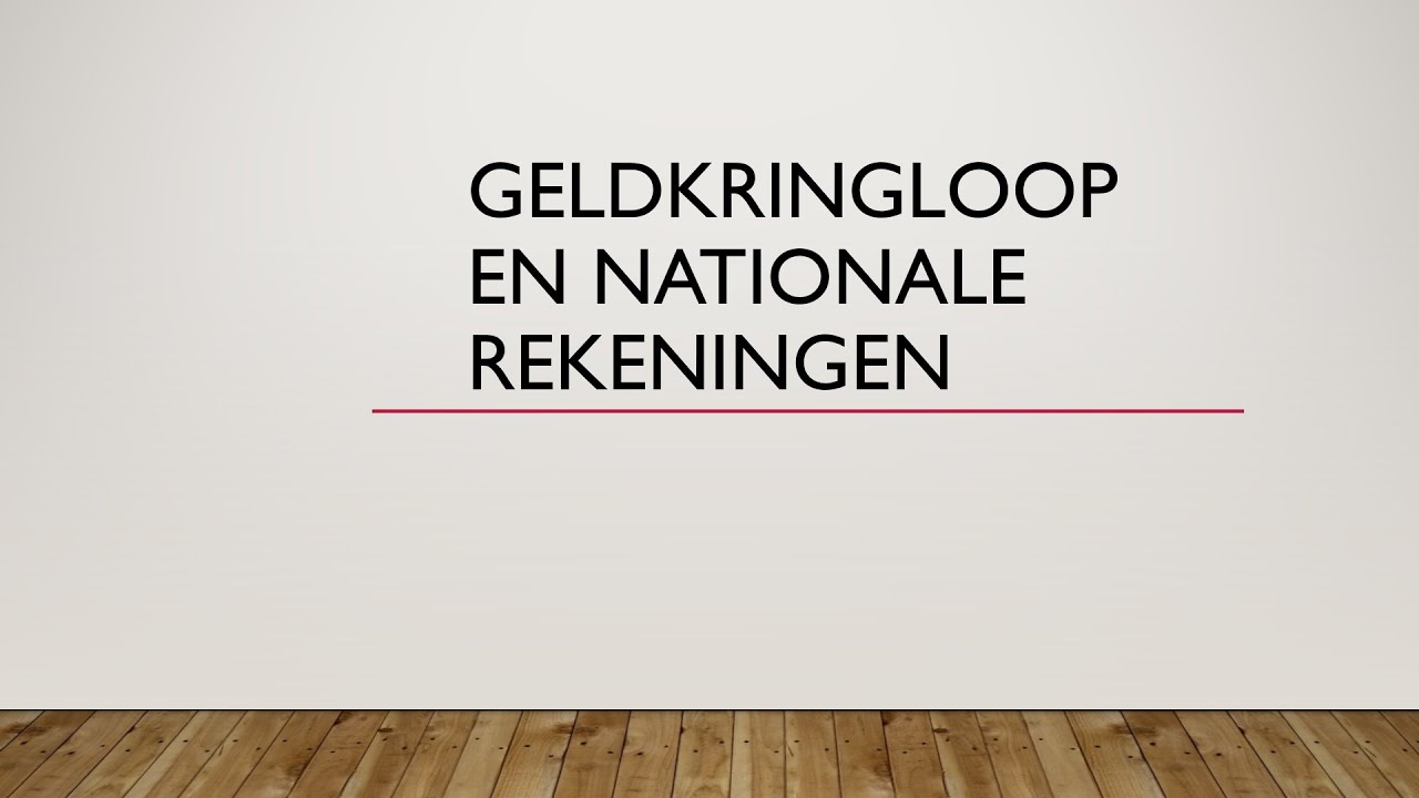 Geldkringloop en Nationale rekeningen