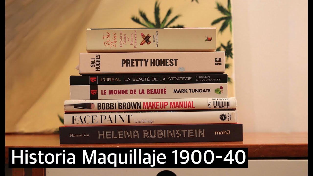 Historia del Maquillaje 1900-40 - Capítulo 1