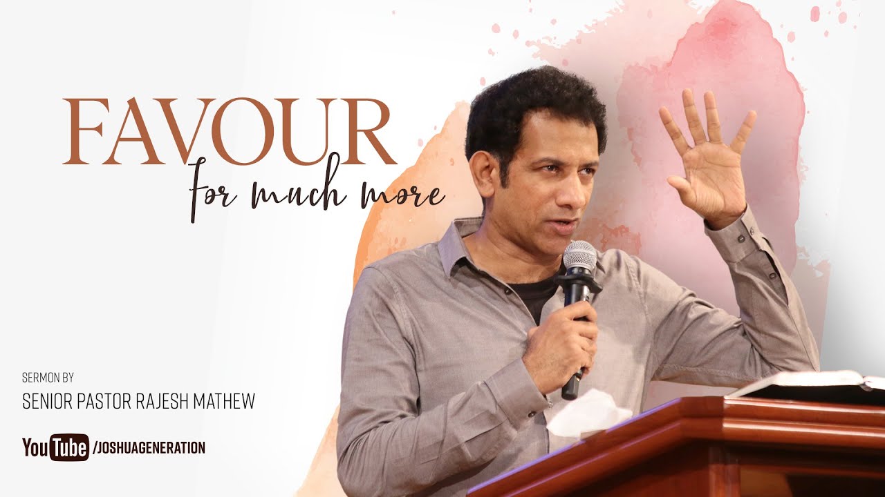 Favour for Much More | Pastor Rajesh Mathew | JGM | 22nd Nov 2020 | Malayalam