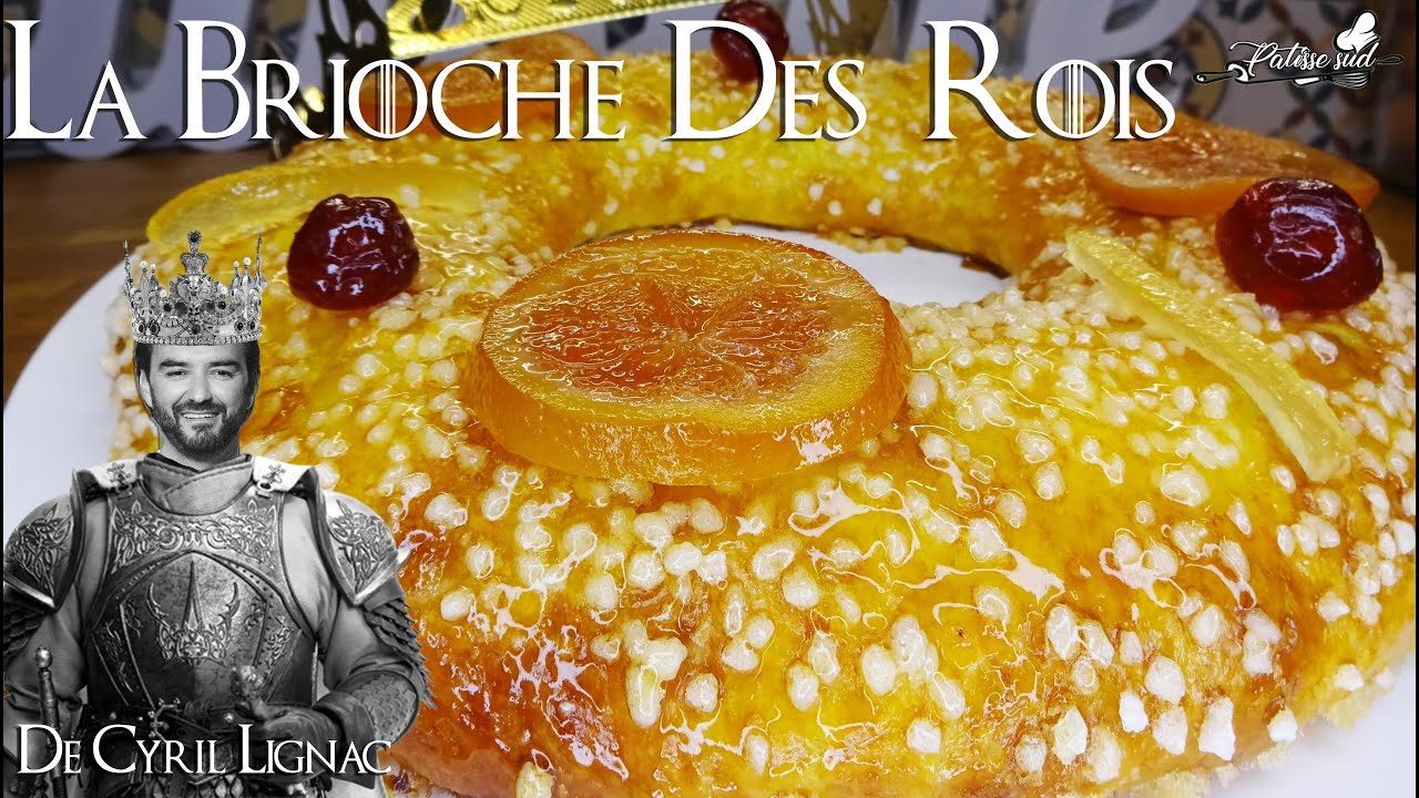 La Brioche des Rois de Cyril Lignac