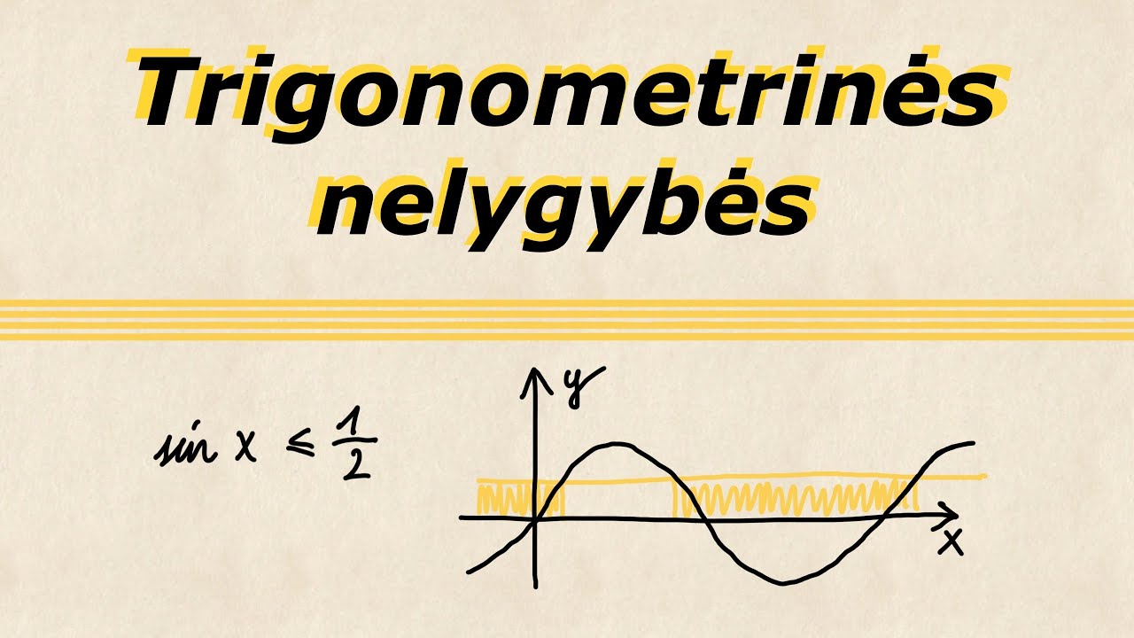 Trigonometrinės nelygybės | sin(x), vienetinis apskritimas, grafinis sprendimo būdas