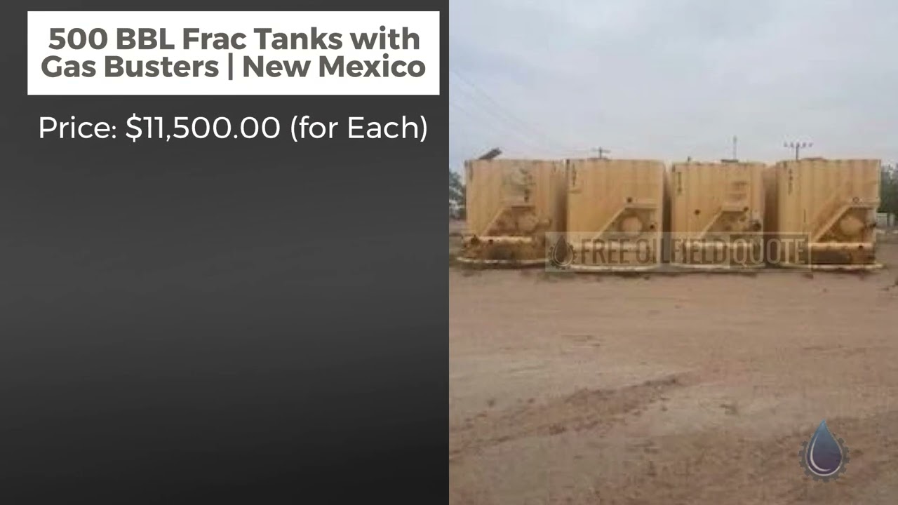 500 BBL Frac Tanks with Gas Busters | New Mexico | Good Condition