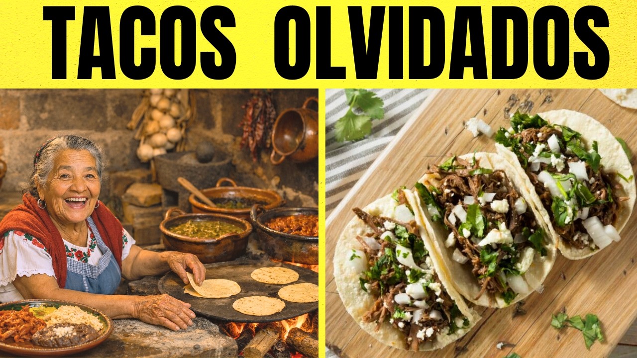 12 TACOS MEXICANOS que HACIA tu ABUELA en TIEMPOS de POBREZA ¡Y Ya NADIE PREPARA!