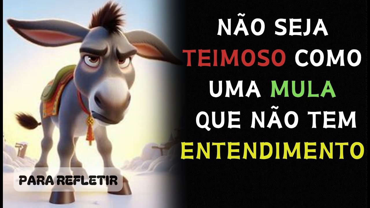 O Burro Teimoso  -  História Motivacional e de Reflexão