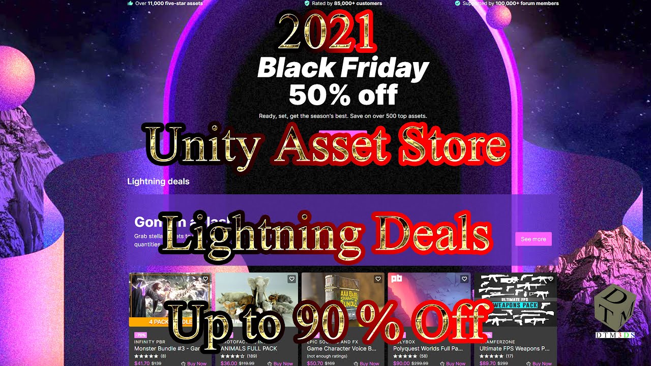 Unity | Black Friday Sales and Lightning Deals Save Up to 90% Off  | Asset Store