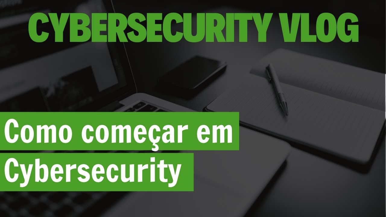 Como começar em Cybersecurity