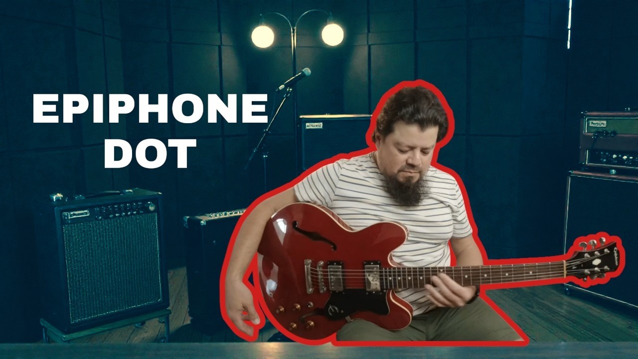 ¿Vale la pena la Epiphone Dot? La prueba definitiva.