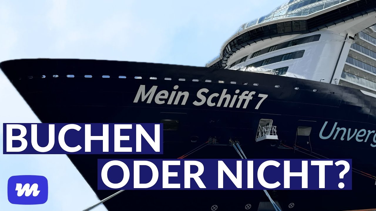 Erstes Mal Kreuzfahrt mit Mein Schiff buchen? Schau vorher dieses Video!