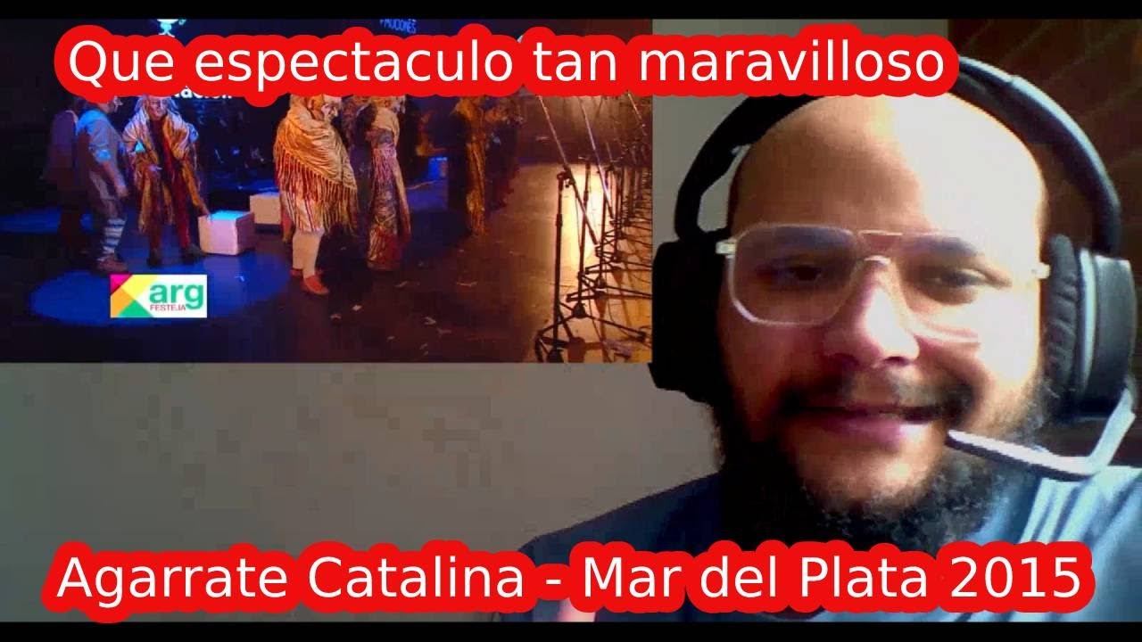 Reacción a Verano de emociones  -  Agárrate Catalina - Mar del Plata 2015 | ApoloOscar