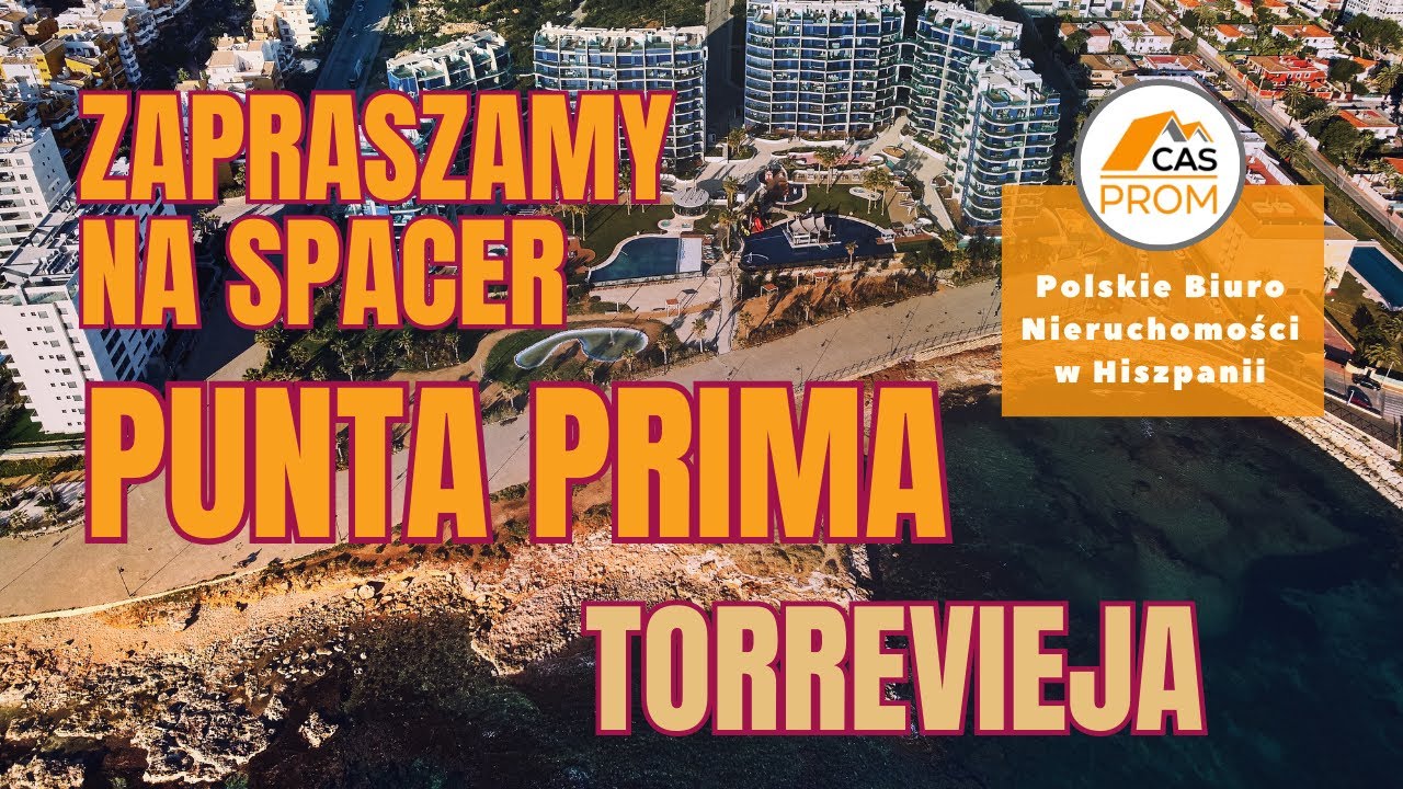 ZABIERAMY WAS NA KR&Oacute;TKI SPACER PO PIĘLNEJ DZIELNICY PUNTA PRIMA, TORREVIEJA!