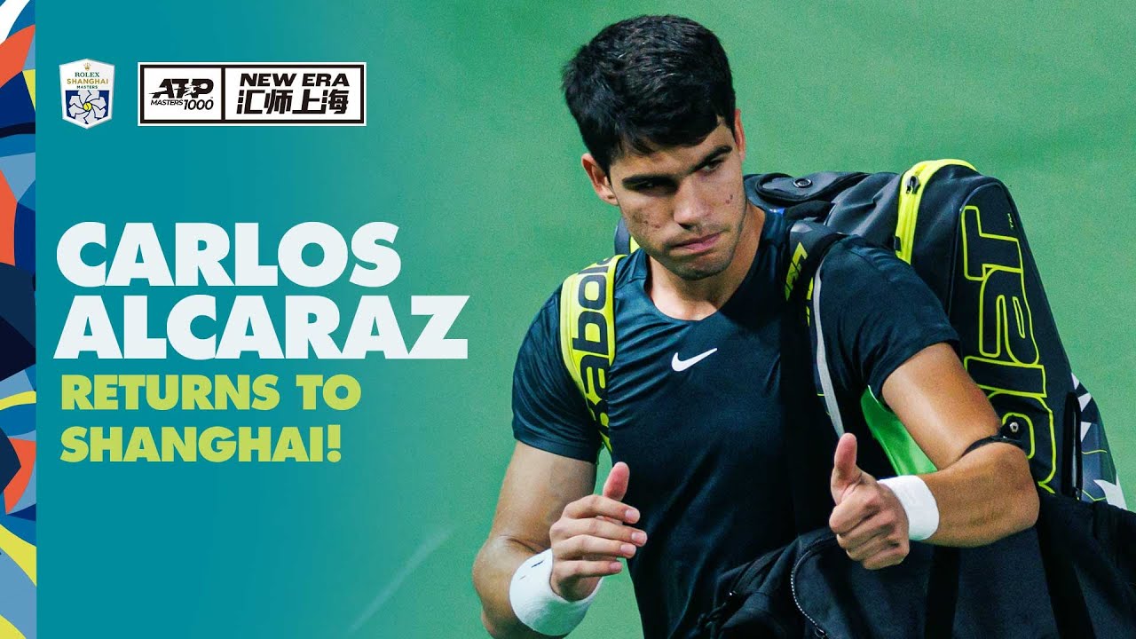 Carlos Alcaraz Returns To The Rolex Shanghai Masters!