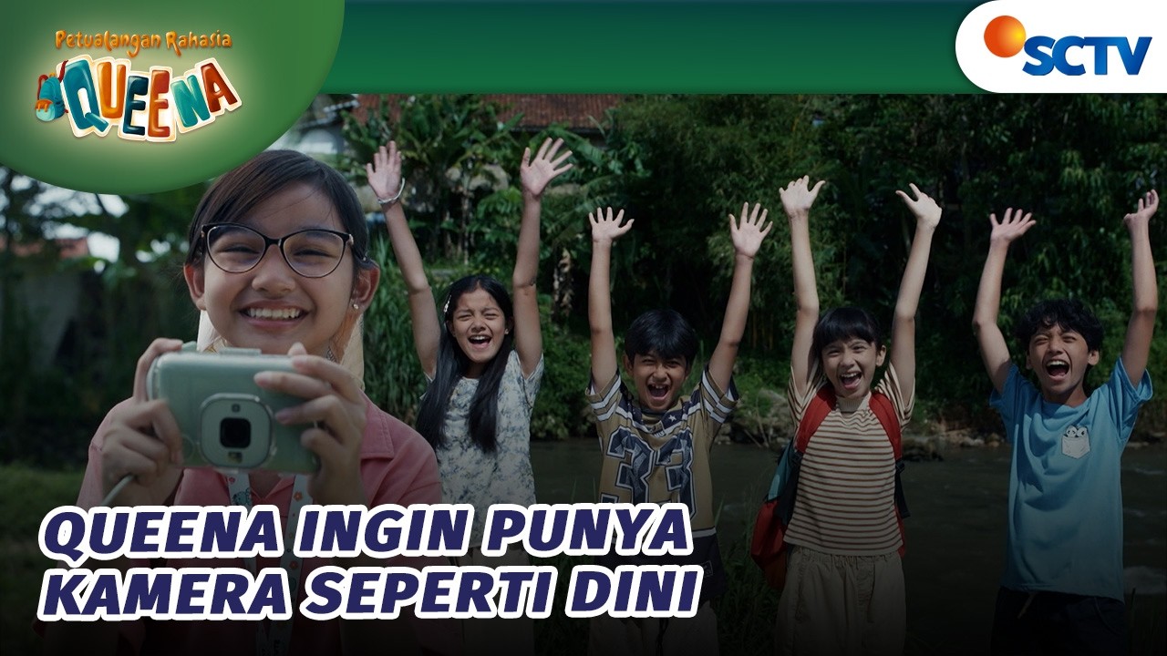 Queena Ingin Punya Kamera Seperti Dini! | Petualangan Rahasia Queena -  Episode 14