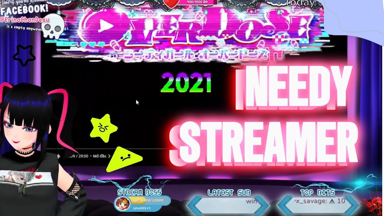 Needy Streamer Overload mediocre 
