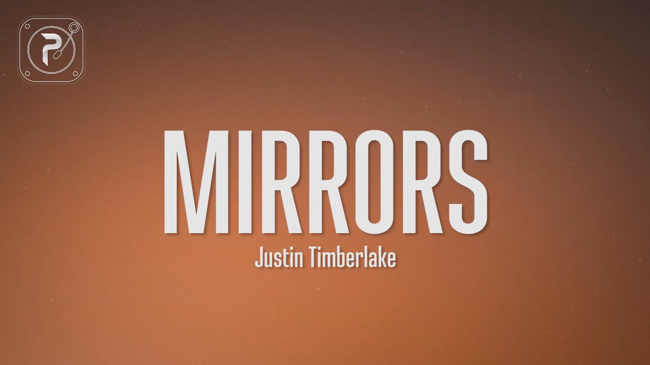 Justin Timberlake - you are the love of my life (Mirrors) (Lyrics)