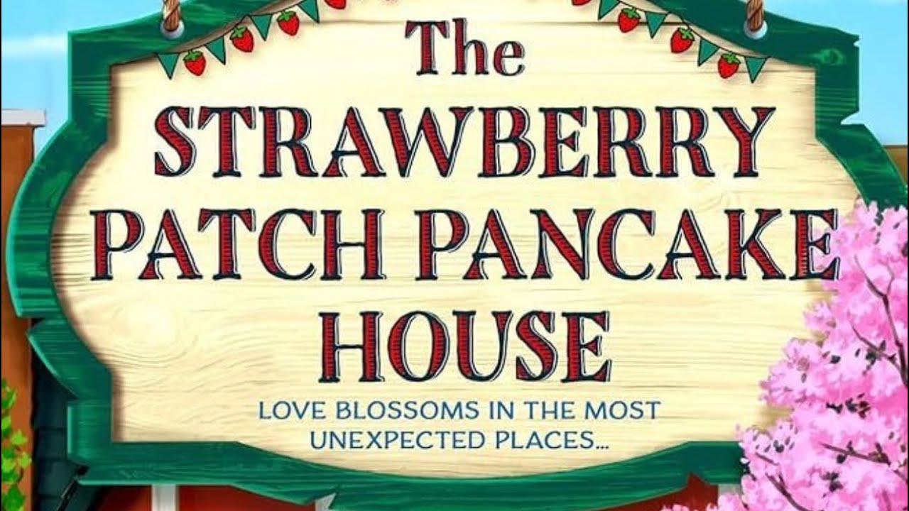 The Strawberry Patch Pancake house by Laurie Gilmore | Audio Reading by TR Reading Nook | chapter 14