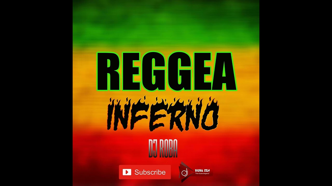 DJ ROBA REGGEA INFERNO
