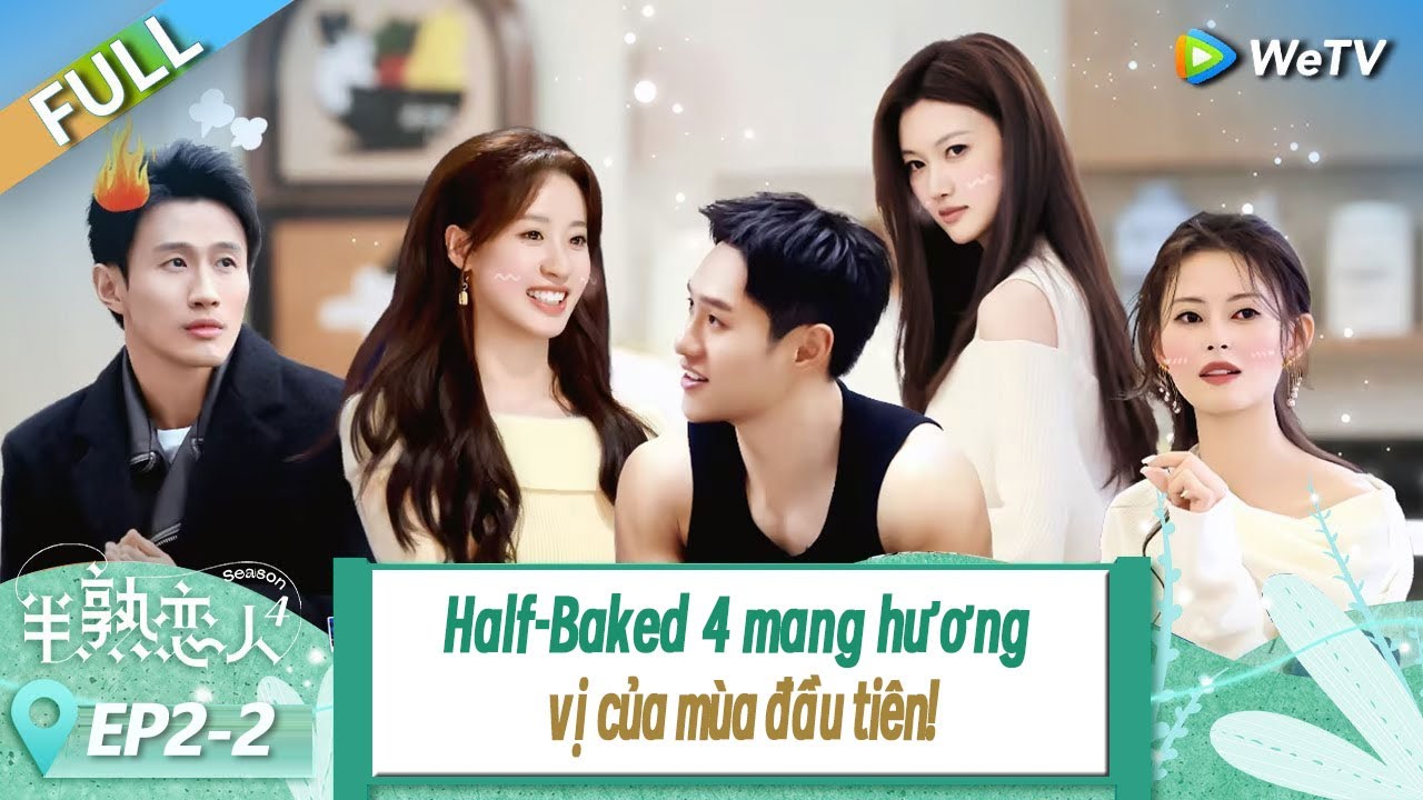 EP2-2 FULL: Half-Baked 4 mang hương vị của mùa đầu tiên!