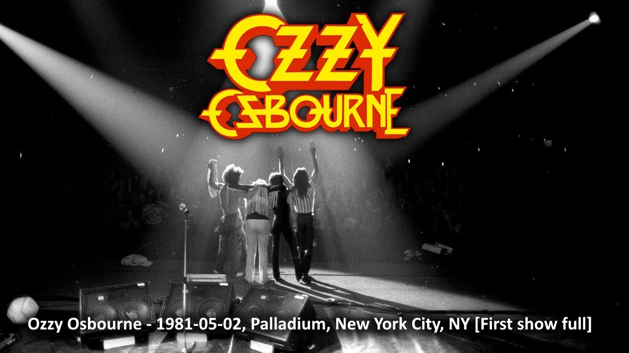 Ozzy Osbourne - 1981-05-02, Palladium, New York City, NY [First show full] [IA Enhanced]