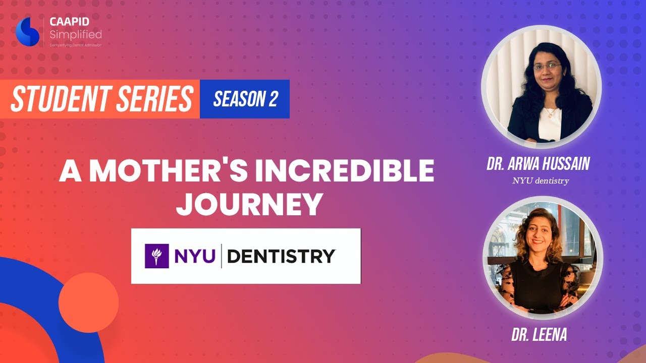Unwinding Caapid Application Process for NYU School of Dentistry with Dr. Arwa | Caapid Simplified